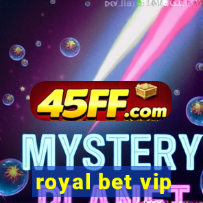 royal bet vip